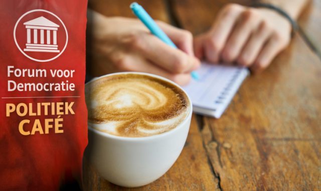 Politiek Café van Forum voor Democratie in Soest Politiek Café van Forum voor Democratie in Soest