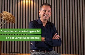 Creativiteit en marketingkracht vanuit Soesterberg Martin Oudshoorn - Creativiteit en marketingkracht vanuit Soesterberg